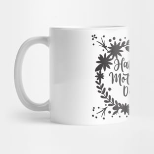 Happy Mother Day Mug